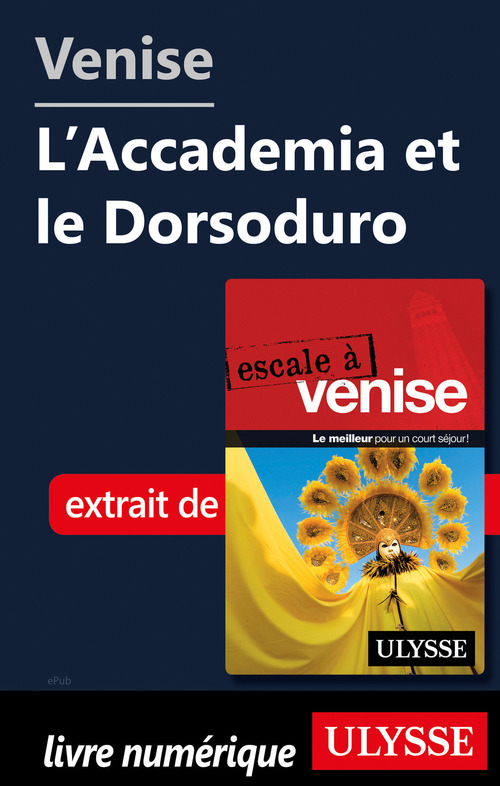 Couverture ebook de Venise - L'Accademia et le Dorsoduro, de Collectif