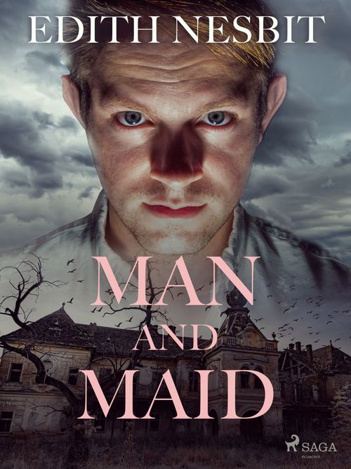 ebook cover of Man and Maid, by Edith Nesbit