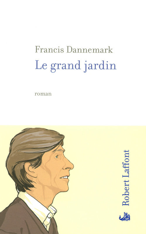 Couverture ebook de Le grand jardin, de Francis Dannemark