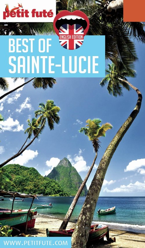Couverture ebook de BEST OF SAINTE-LUCIE / GRENADINE 2017 Petit Futé, de Collectif petit futé