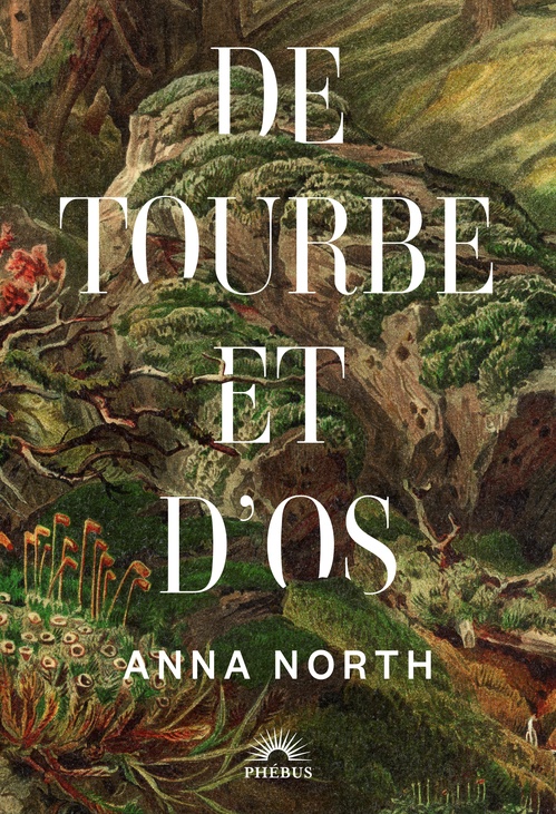 ebook cover of De tourbe et d'os, by Anna North