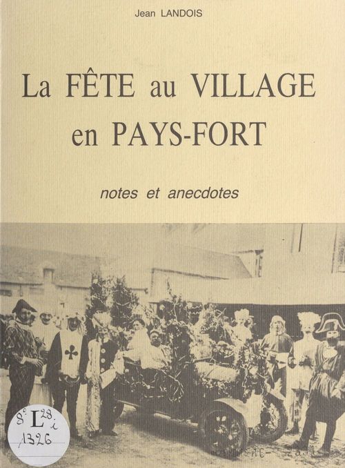 Couverture ebook de La fête au village en Pays-Fort, de Jean Landois