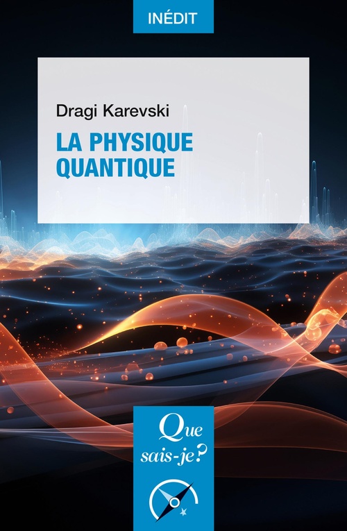ebook cover of La Physique quantique, by Dragi Karevski