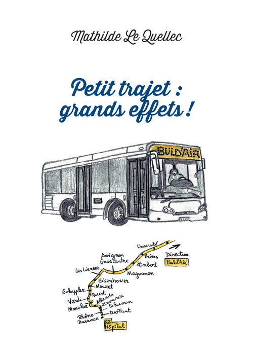 ebook cover of Petit trajet : grands effets !, by Mathilde Le Quellec