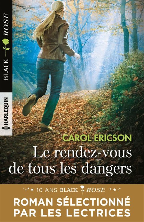 ebook cover of Le rendez-vous de tous les dangers, by Carol Ericson