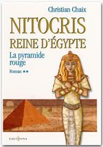 ebook cover of Nitocris, Reine d'Egypte, t.II : La Pyramide Rouge, by Christian Chaix