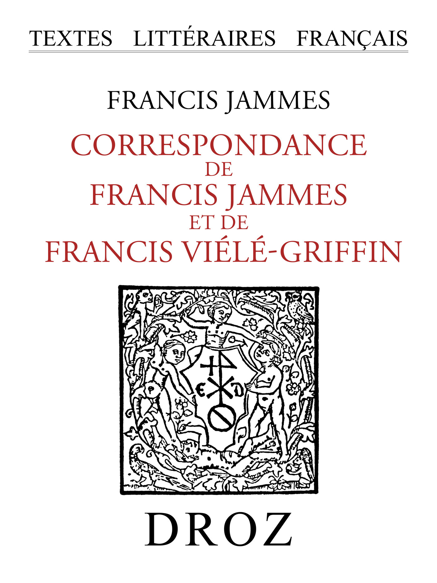 Couverture ebook de Correspondance de Francis Jammes et de Francis Viélé-Griffin, de Jammes Francis