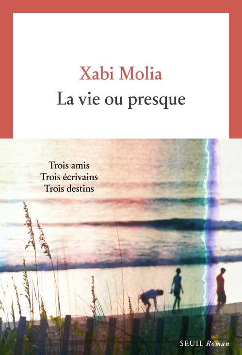Couverture ebook de La Vie ou presque, de Xabi Molia