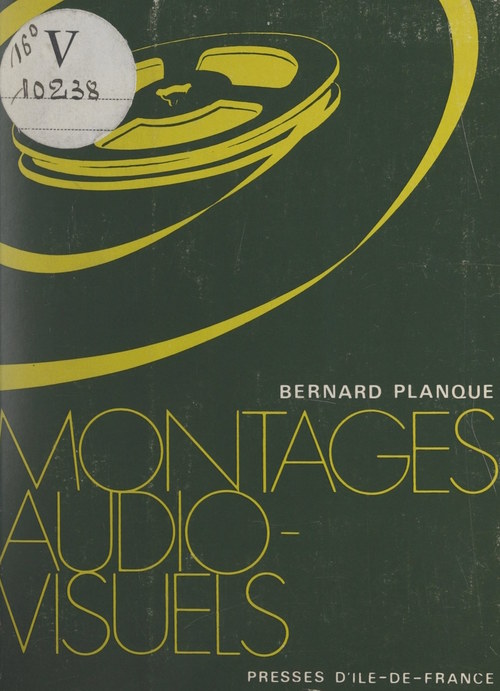 Couverture ebook de Montages audio-visuels, de Bernard Planque
