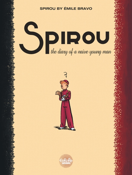 ebook cover of Spirou by Émile Bravo - The Diary of a Naive Young Man, by Bravo