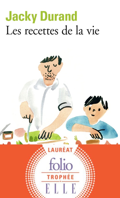 ebook cover of Les recettes de la vie, by Jacky Durand