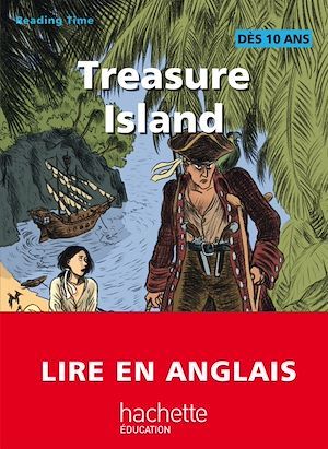 Couverture ebook de Reading Time - Treasure Island, de Claire Béniméli, Juliette Saumande