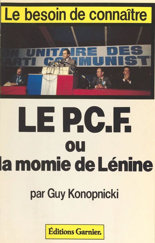 Couverture ebook de Le PCF ou la Momie de Lénine, de Guy Konopnicki