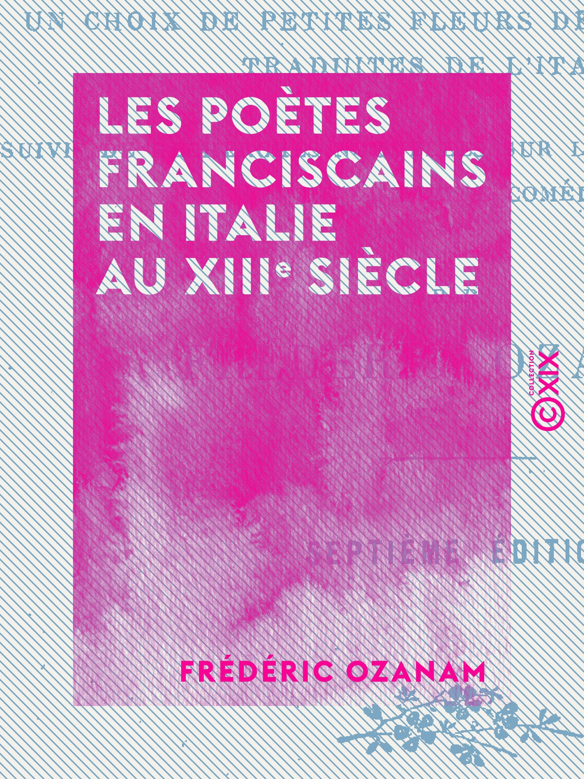 Couverture ebook de Les Poètes franciscains en Italie au XIIIe siècle, de Frederic Ozanam