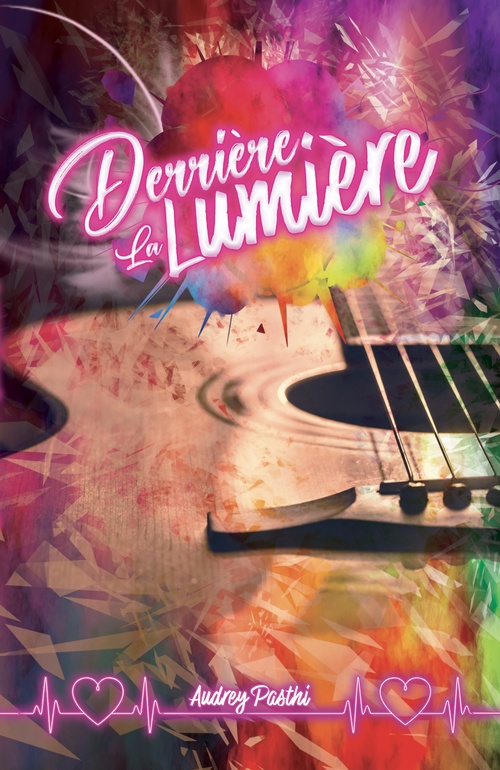 ebook cover of Derrière la lumière, by Audrey Pasthi