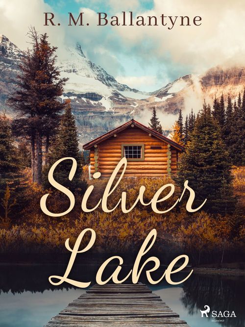 Couverture ebook de Silver Lake, de R. M. Ballantyne