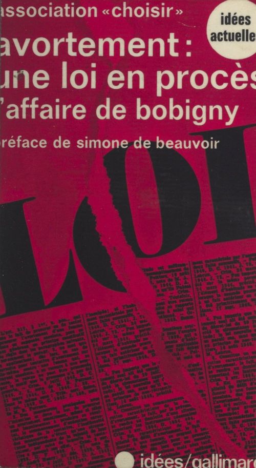 Couverture ebook de Avortement, une loi en procès : l'affaire de Bobigny, de Association Choisir