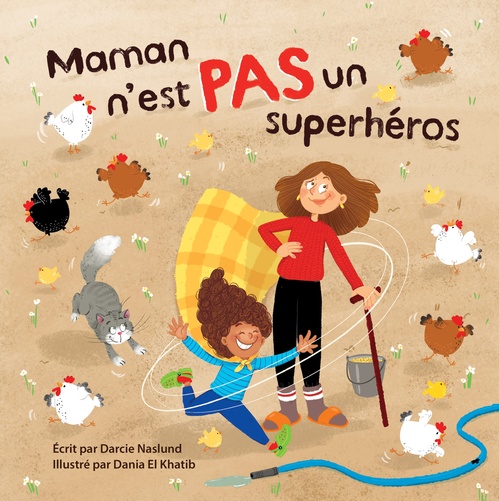 ebook cover of My Mom Is NOT a Superhero, by Darcie Naslund