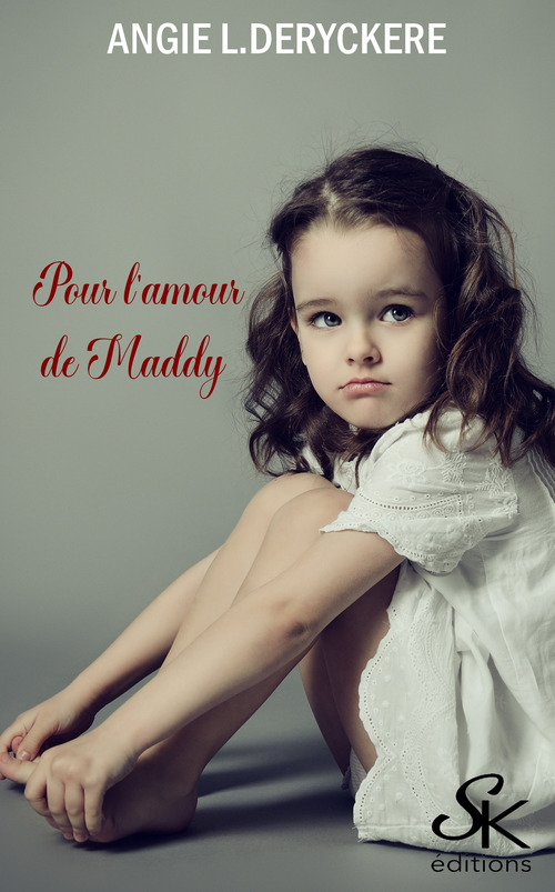 Couverture ebook de Pour l'amour de Maddy, de Angie L. Deryckère