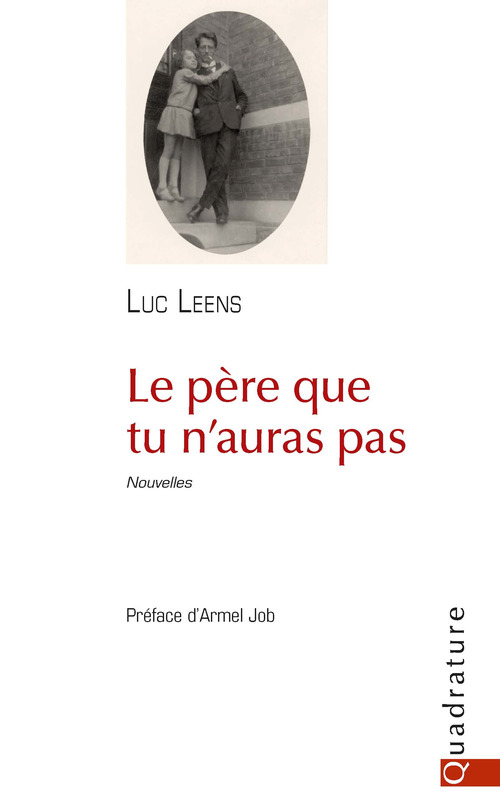 ebook cover of Le père que tu n'auras pas, by Luc Leens
