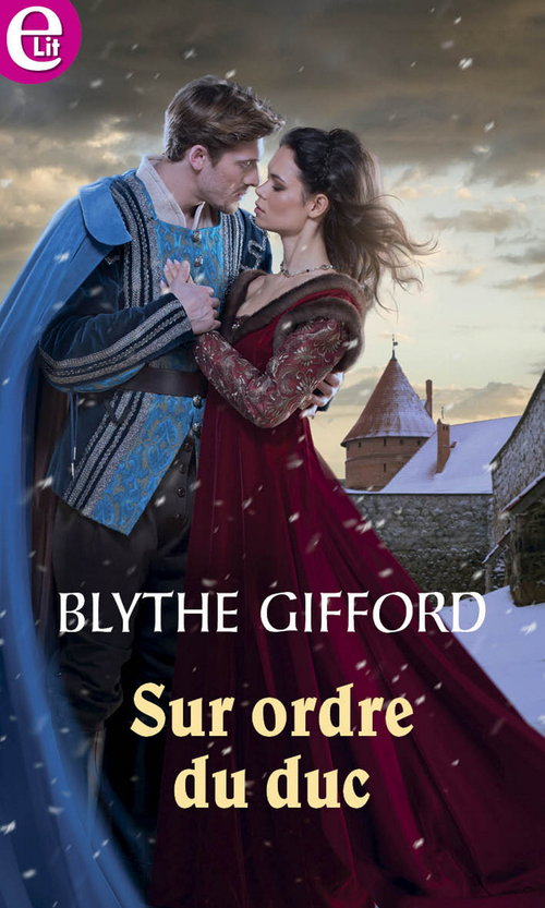 Couverture ebook de Sur ordre du duc, de Blythe Gifford