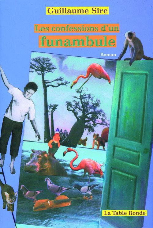 Couverture ebook de Les confessions d'un funambule, de Guillaume Sire