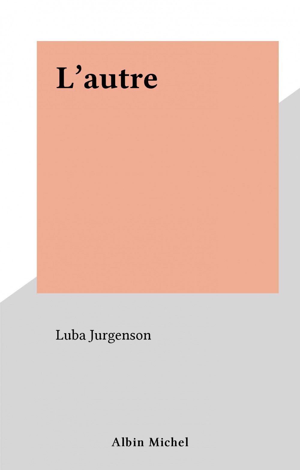 ebook cover of L'autre, by Luba Jurgenson