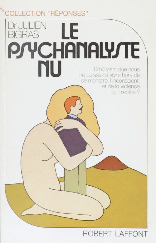 ebook cover of Le Psychanalyste nu, by Julien Bigras