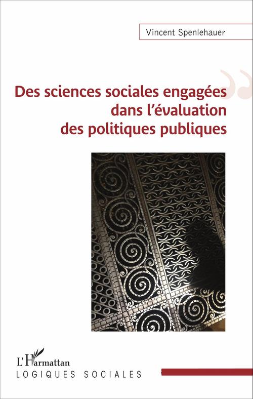 Couverture ebook de Des sciences sociales engagées dans l'évaluation des politiques publiques, de Vincent Spenlehauer