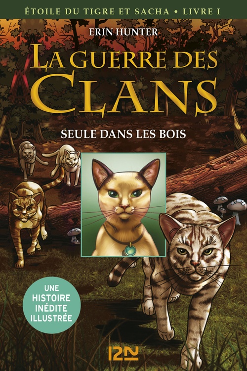 ebook cover of La guerre des clans - BD : Etoile du Tigre et Sacha - Tome 1 Seule dans les bois, by Erin Hunter, Dan Jolley, Don Hudson