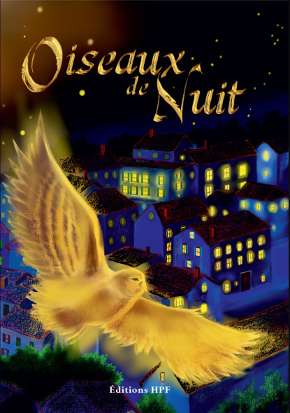 ebook cover of Oiseaux de Nuit, by Cyril Fabre, G, Jamesina Hamlet, Jeff Gautier, La R., Laura Peunck, Nicolas Nutten, Wilfried Renaut, Christophe Germier