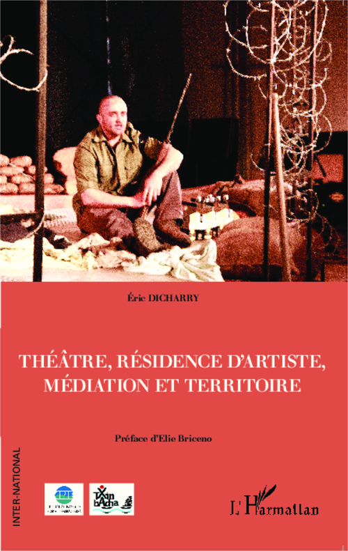 Couverture ebook de Théâtre, résidence d'artiste, médiation et territoire, de Eric Dicharry