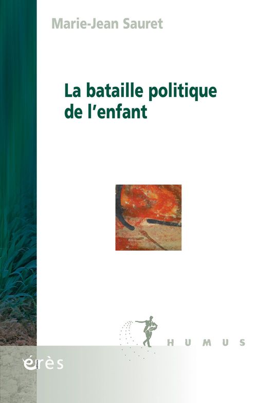 Couverture ebook de La bataille politique de l'enfant, de Marie-Jean Sauret