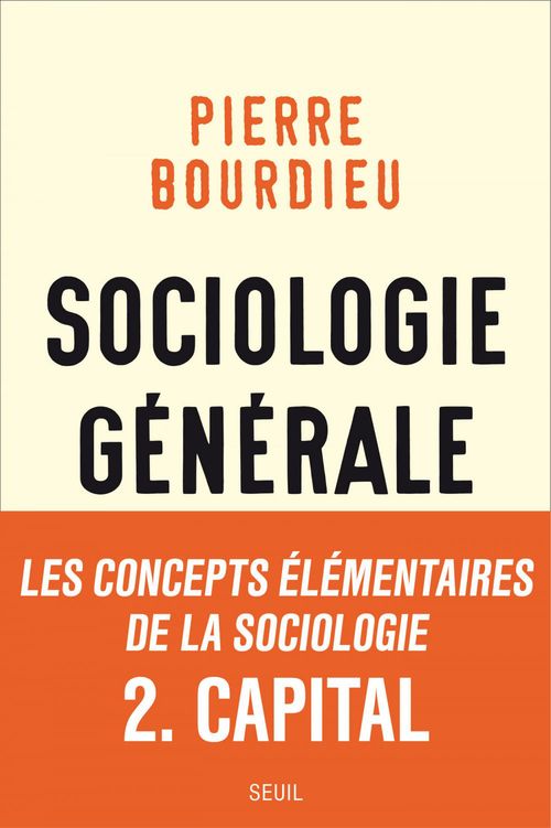 Couverture ebook de Sociologie générale, vol. 2. Cours au Collège de France (1983-1986), de Pierre Bourdieu