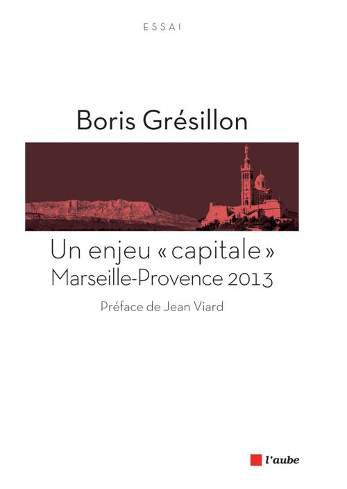 ebook cover of Un enjeu « capitale » : Marseille-Provence 2013, by Boris Grésillon
