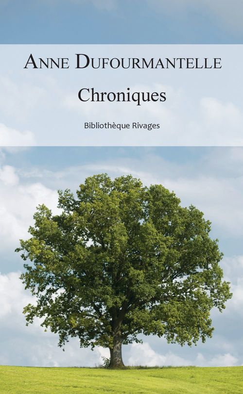 ebook cover of Chroniques, by Anne Dufourmantelle