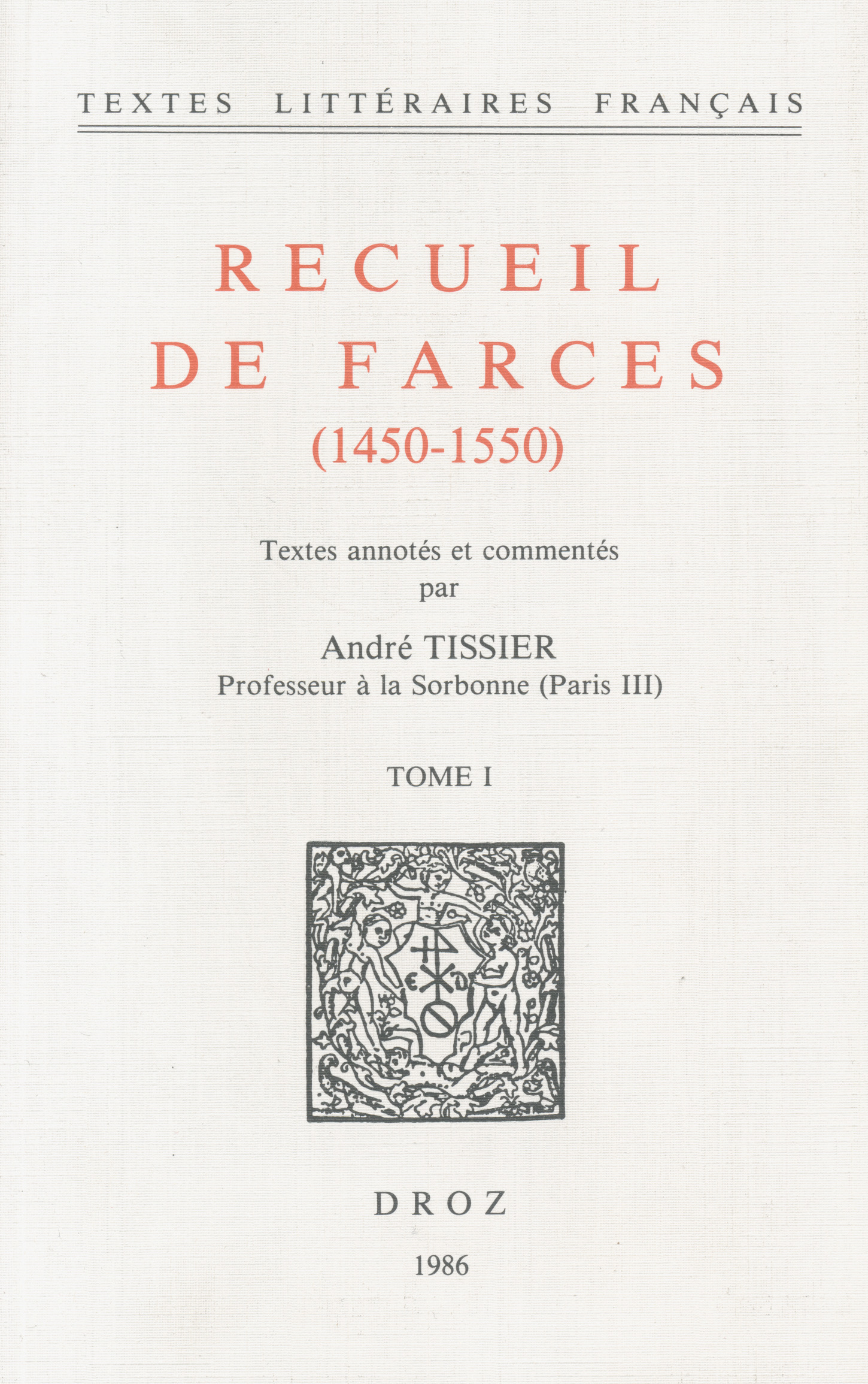 Couverture ebook de Recueil de farces (1450-1550), de