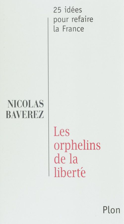 Couverture ebook de Les Orphelins de la liberté, de Nicolas Baverez