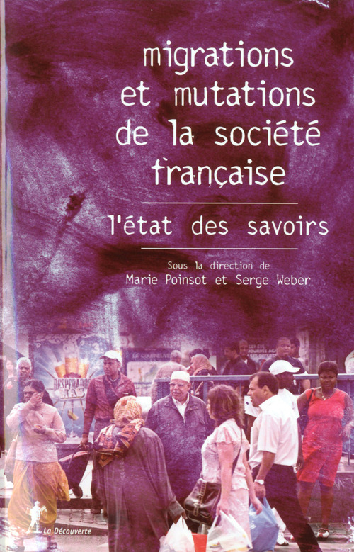 ebook cover of Migrations et mutations de la société française, by Marie Poinsot, Serge Weber
