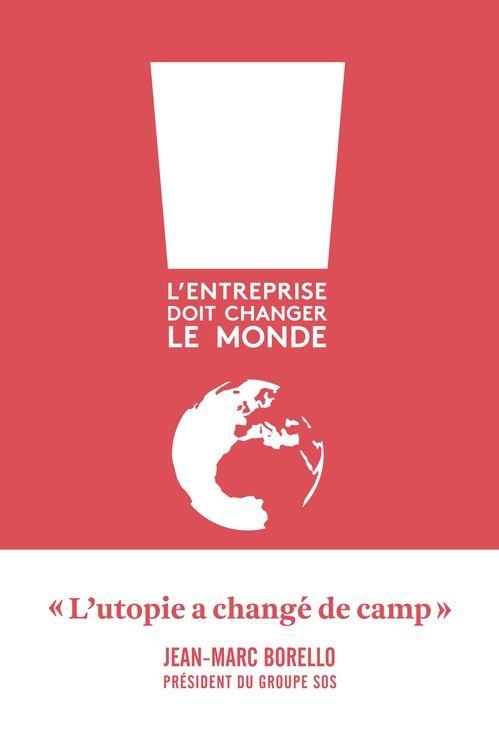ebook cover of L'entreprise doit changer le monde, by Borello Jean-Marc