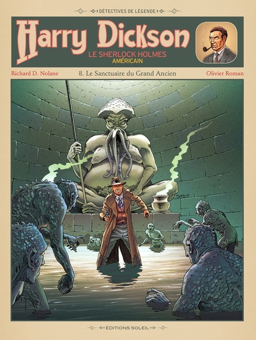 ebook cover of Harry Dickson T08 - Le sanctuaire du Grand Ancien, by Richard D. Nolane