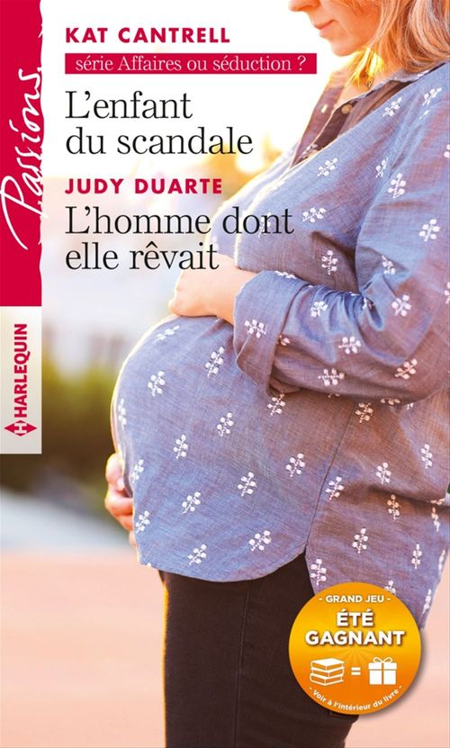 ebook cover of L'enfant du scandale - L'homme dont elle rêvait, by Kat Cantrell, Judy Duarte