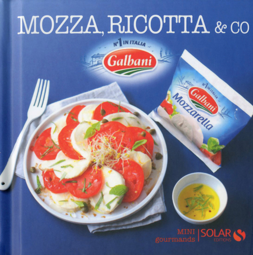 ebook cover of Mozza, ricotta & co - Mini gourmands, by Collectif
