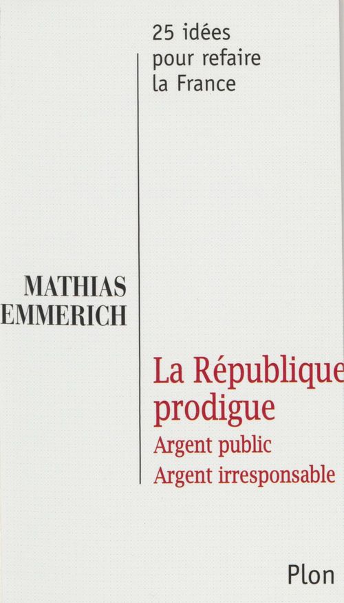 Couverture ebook de La République prodigue, de Matthias Emmerich
