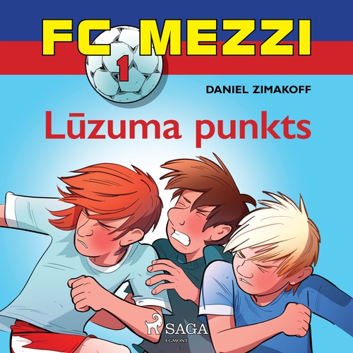 Couverture audiobook de FC Mezzi 1. Luzuma punkts, de Daniel Zimakoff