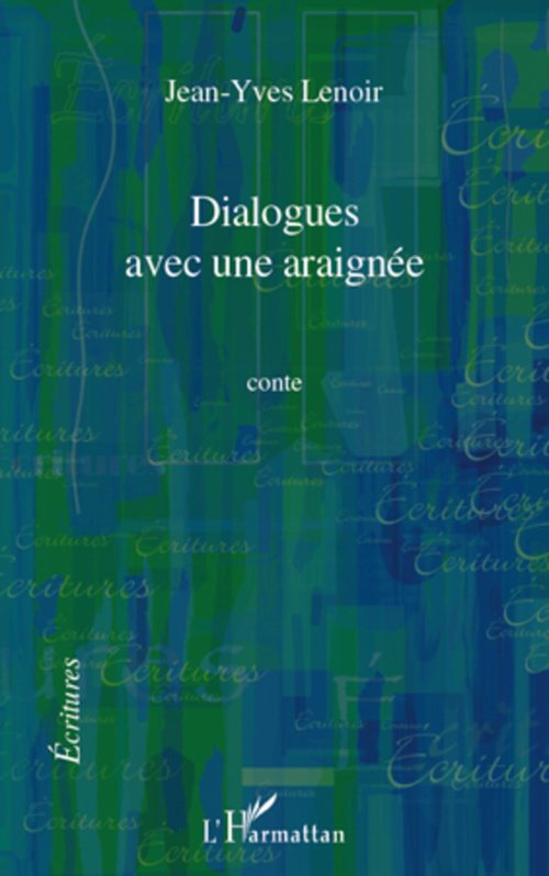 Couverture ebook de Dialogues avec une araignée, de Jean-Yves Lenoir