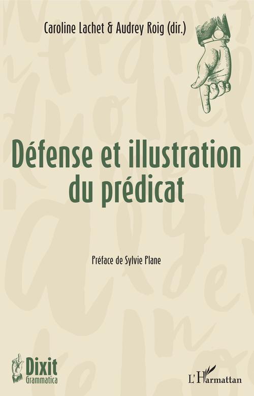 Couverture ebook de Défense et illustration du prédicat, de Caroline Lachet, Audrey Roig