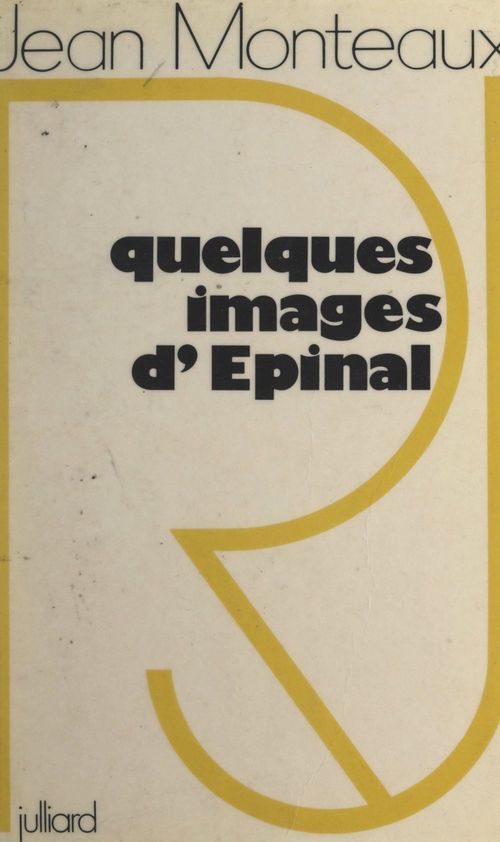 ebook cover of Quelques images d'Épinal, by Jean Monteaux