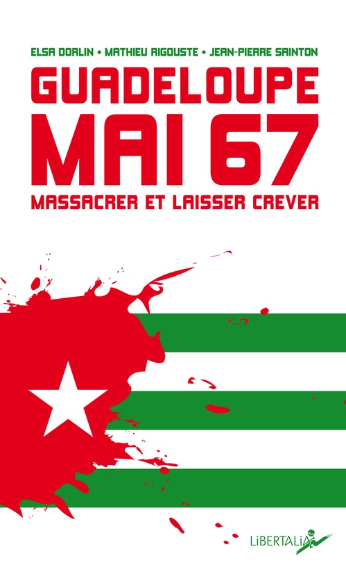 Couverture ebook de Guadeloupe, mai 67, de Elsa Dorlin, Mathieu Rigouste