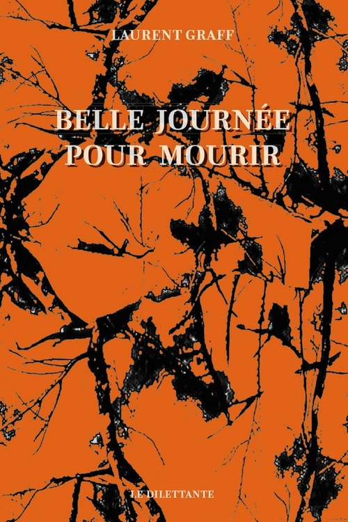 ebook cover of Belle journée pour mourir, by Laurent Graff